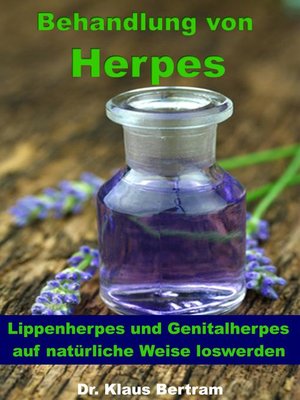 cover image of Behandlung von Herpes--Lippenherpes und Genitalherpes auf natürliche Weise loswerden